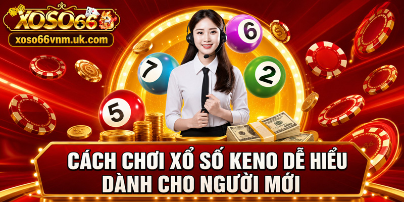 Cách chơi xổ số